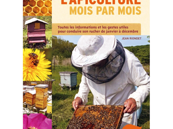 Livre L'apiculture mois par mois [Jean Riondet] APISTORE