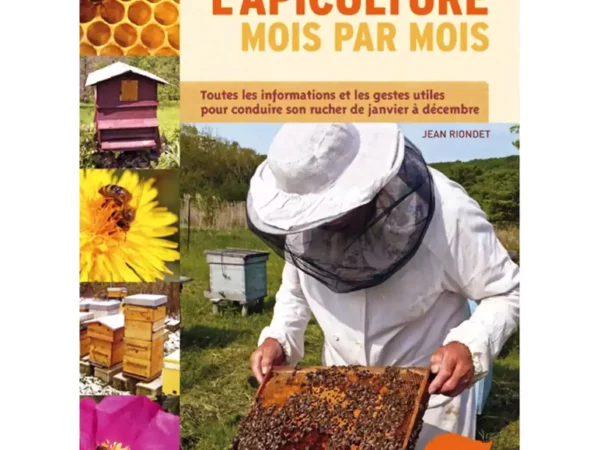 Livre L'apiculture mois par mois [Jean Riondet] APISTORE