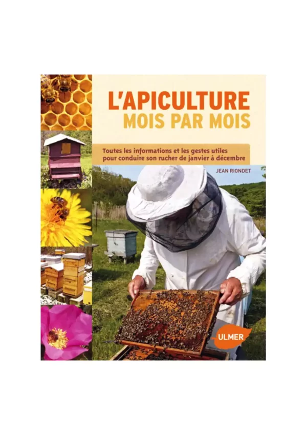 Livre L'apiculture mois par mois [Jean Riondet] APISTORE