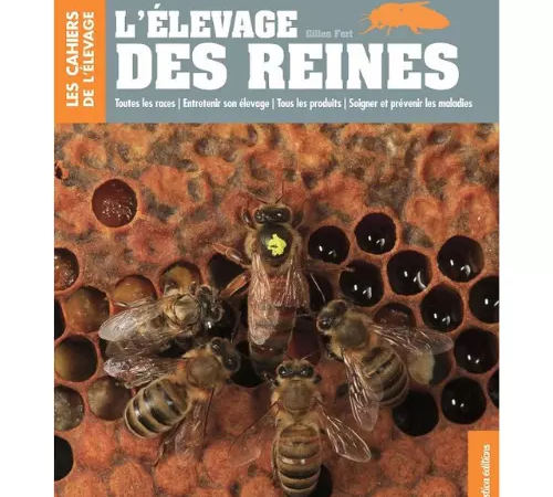 Livre L'élevage des reines Gilles Fert
