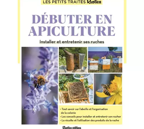 Livre LE PETIT TRAITE RUSTICA DE L'APICULTEUR DEBUTANT