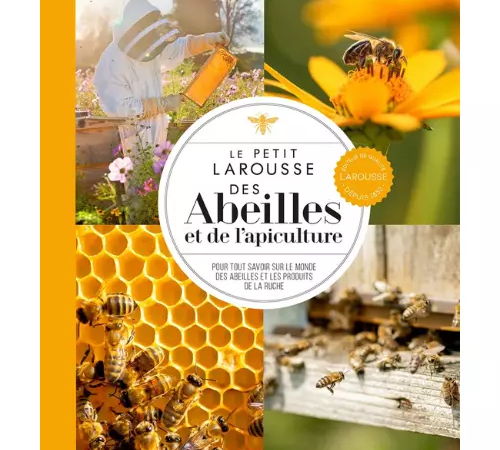 Livre Le petit Larousse des abeilles et de l'apiculture