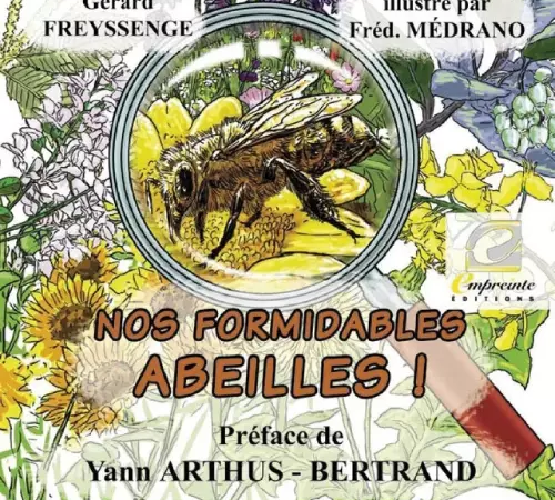 Livre Nos formidables abeilles Gérard Freyssenge