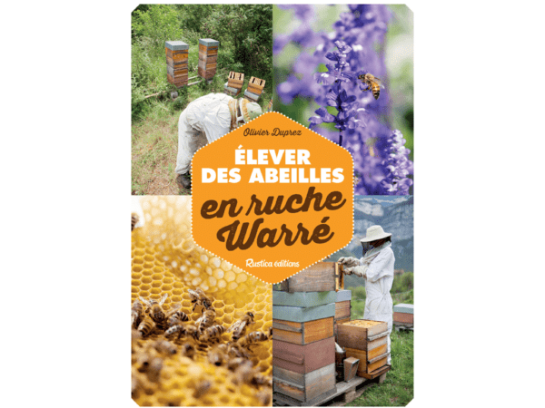 Livre "Elever des abeilles en ruche warré" Olivier Duprez
