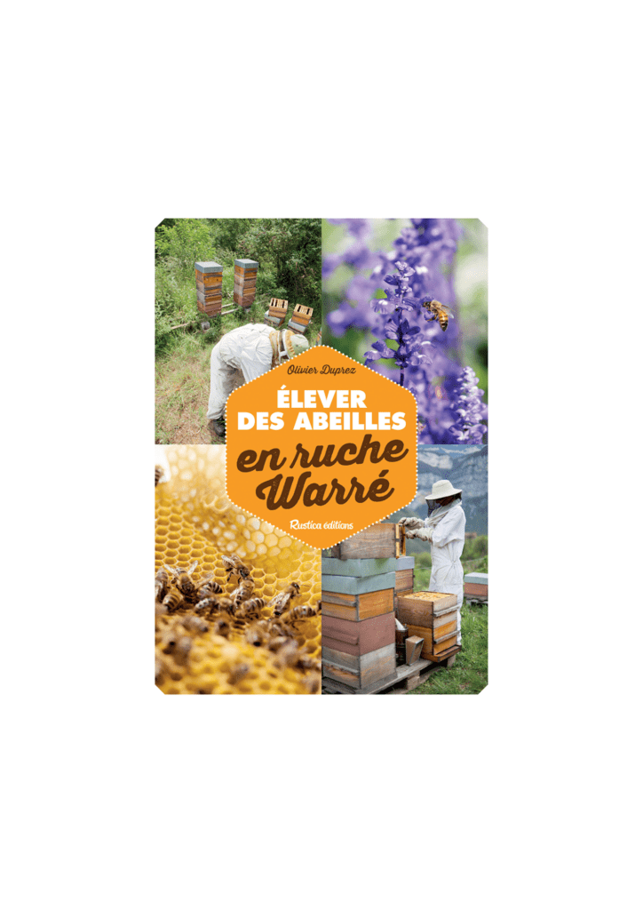 Livre "Elever des abeilles en ruche warré" Olivier Duprez
