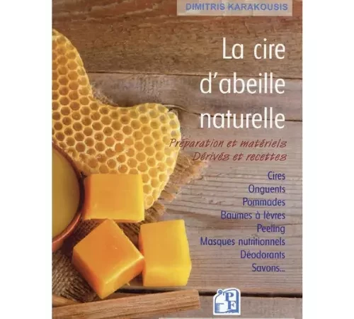 La cire d'abeille naturelle de Dimitri KARAKOUSIS