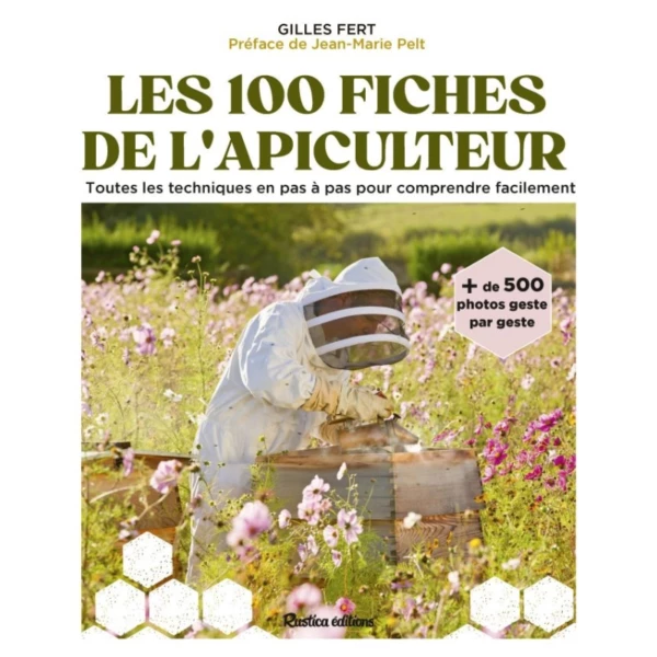 Les 100 fiches de l'Apiculteur de Gilles FERT